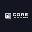 Core CM Reports