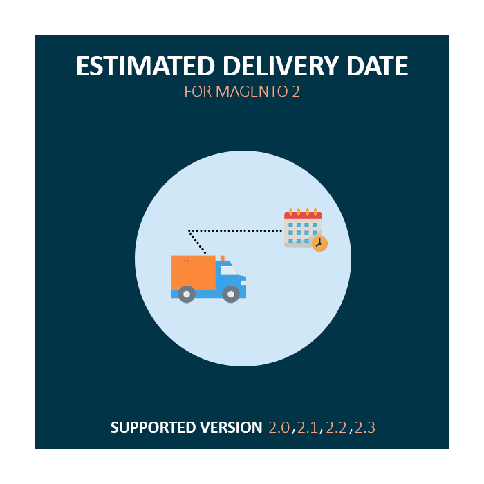 Magento 2 Estimated Delivery Date