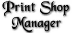 Print Shop Manager
