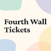 Fourth Wall Tickets