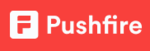 Pushfire