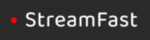 StreamFast