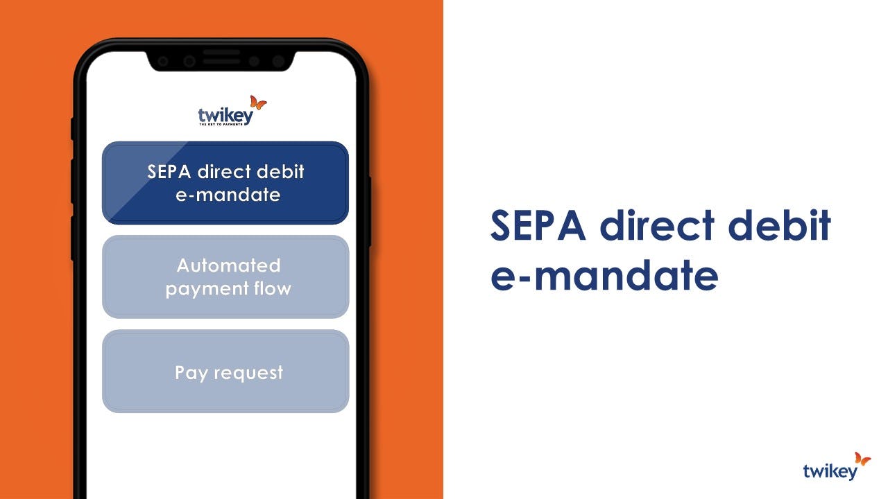 Twikey Software - SEPA Direct Debit e-Mandates