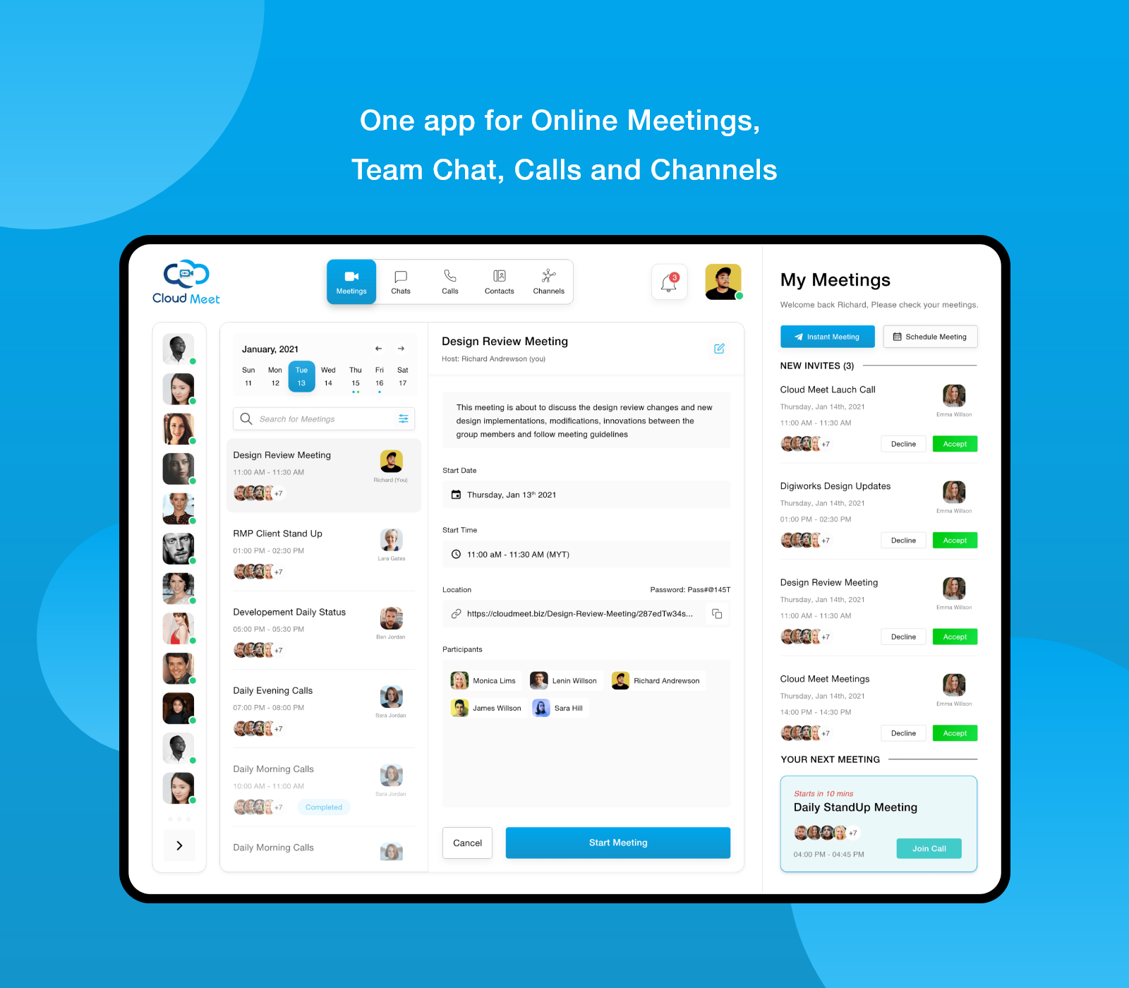 One app for online meetings and team chats, calls and channels.