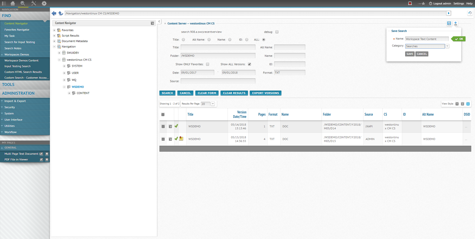 Content Cloud Software - Find and retrieve content by searching title, name, date, and more. Save searches for quick content retrieval.