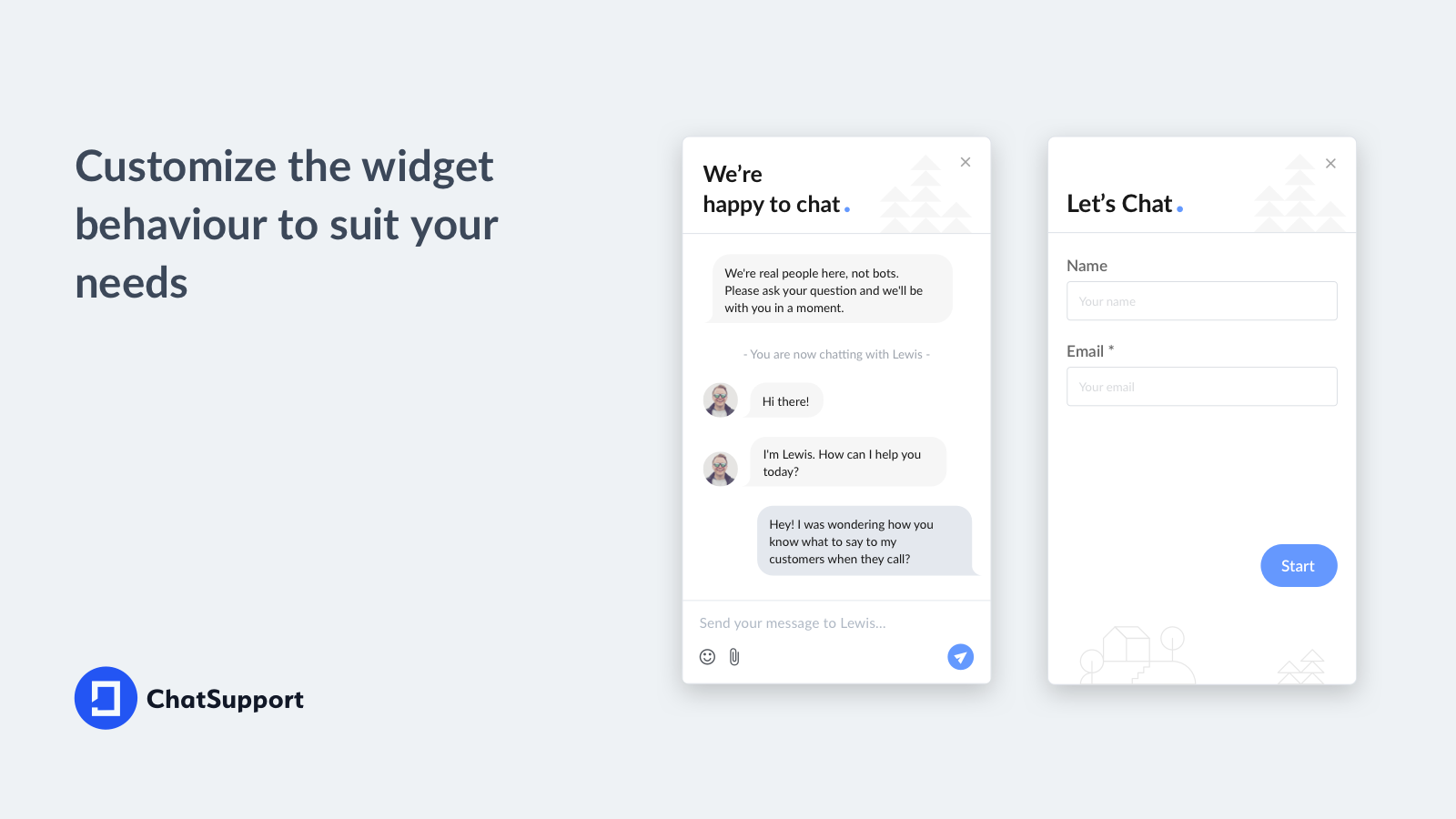 Customize widget behavior to suit your needs.