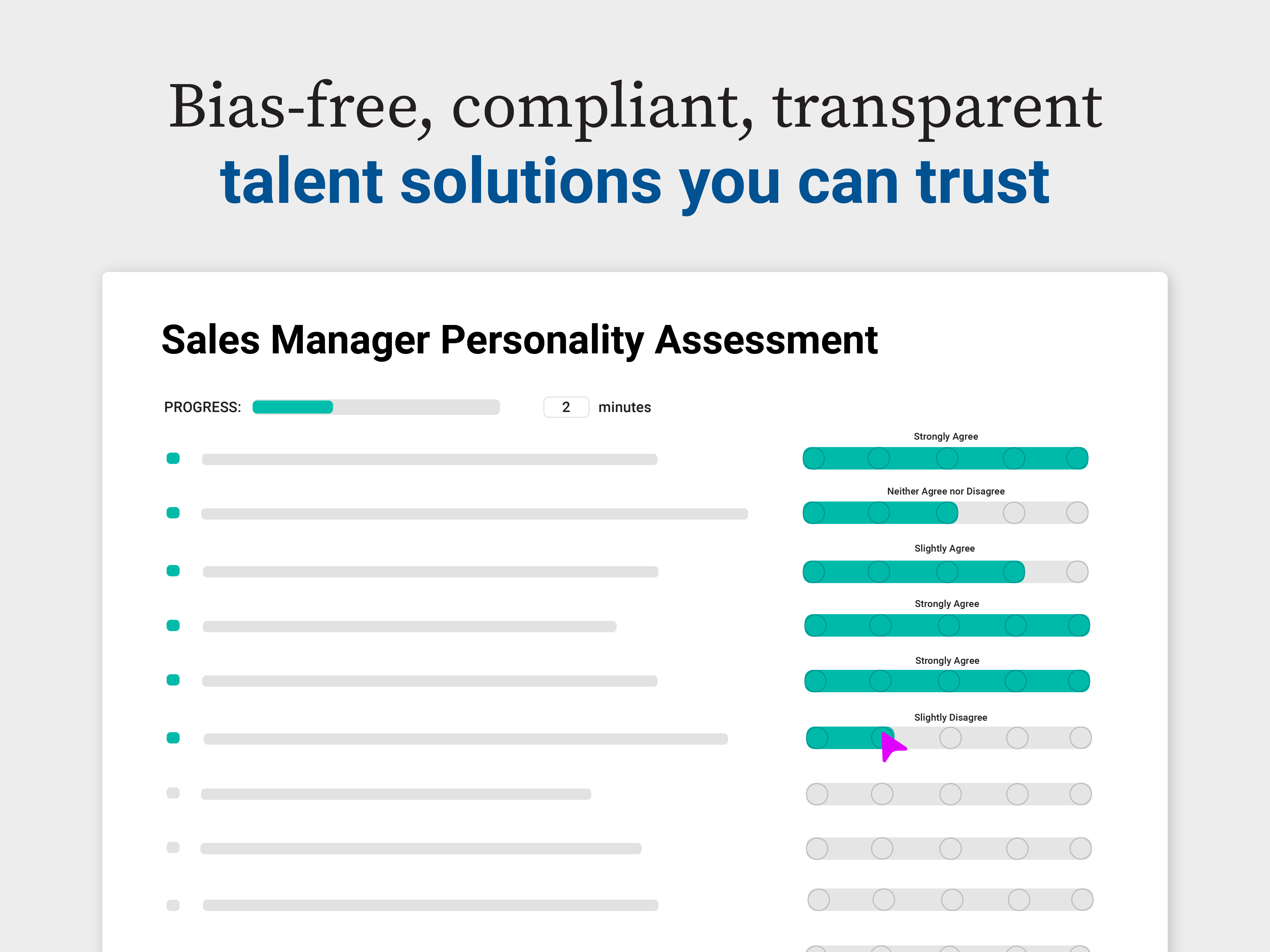 Cangrade’s patented bias-free, ADA-compliant, and ethical AI technology reduces your chance of making a biased hiring decision to 0%.