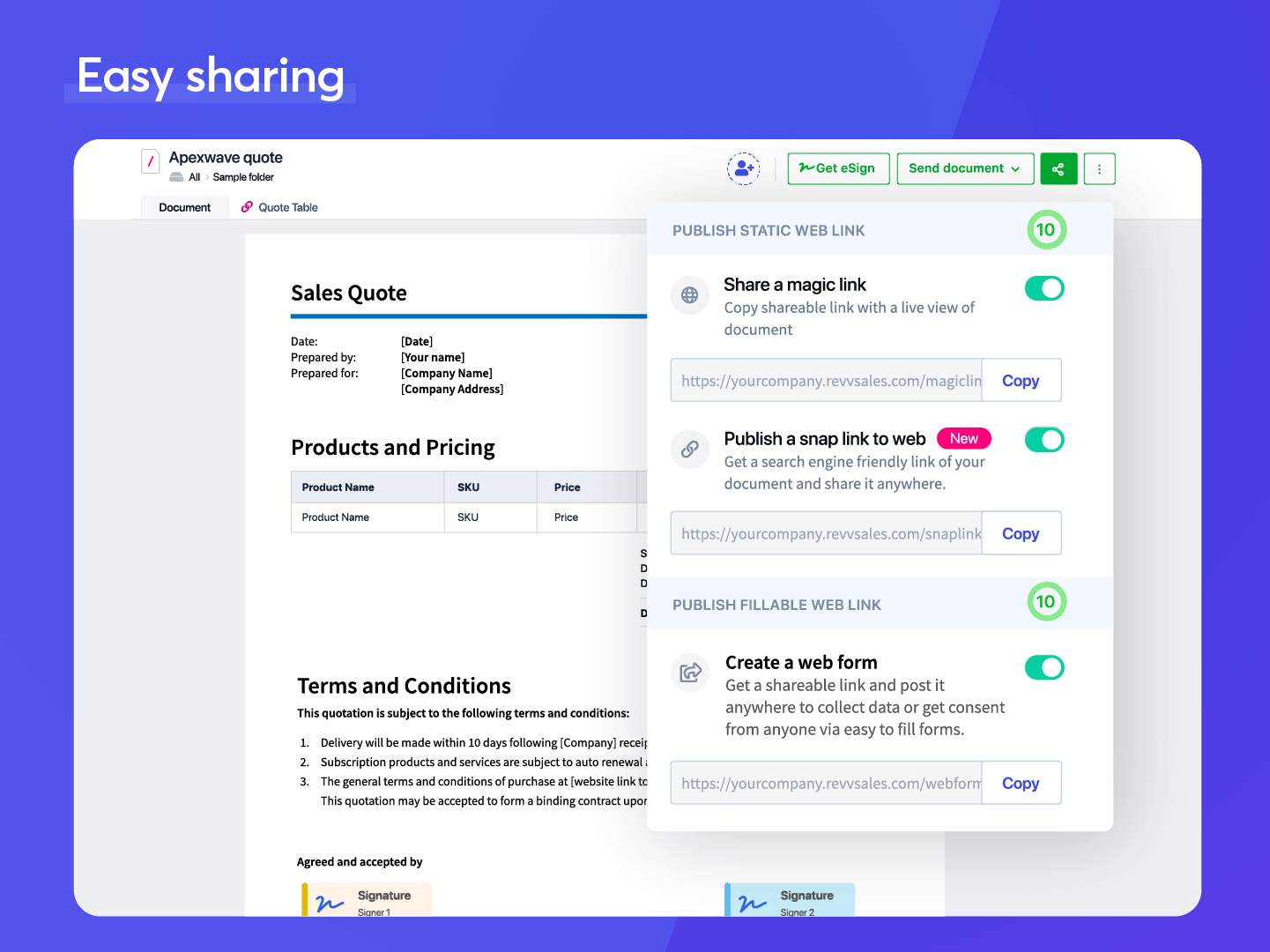 EASY SHARING - Multiple choices to share documents online via email, magic links (for live view of documents), snap links, and web forms.
