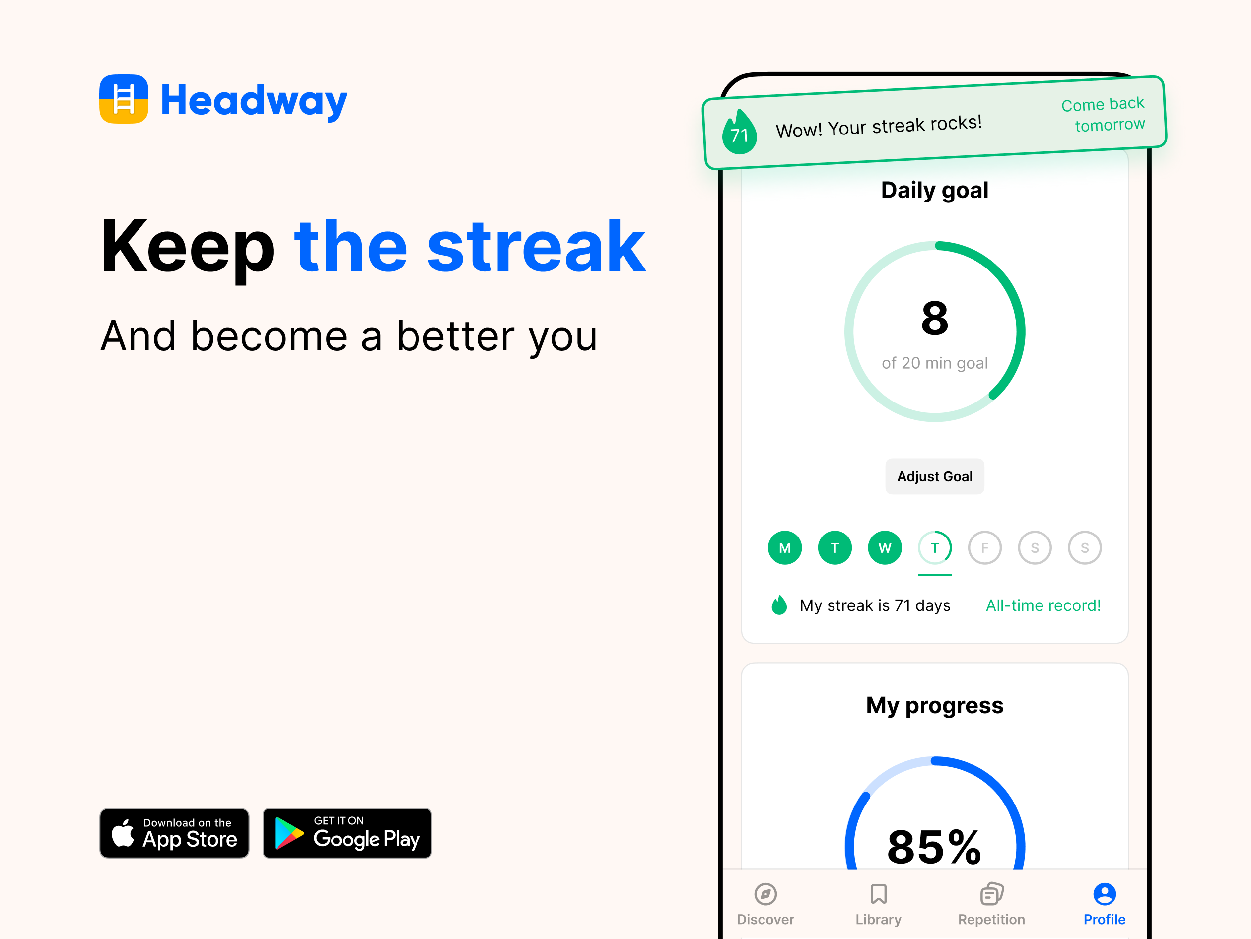 Keep the streak and become a better you