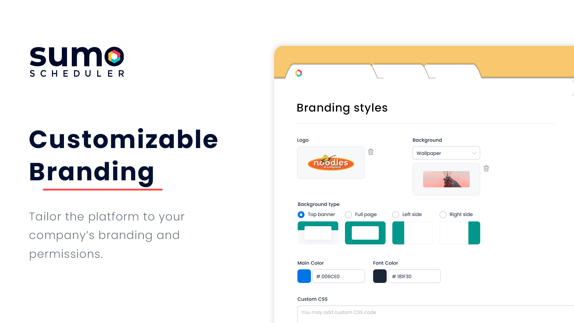 SUMO Scheduler Software - Customizable Branding - Tailor the platform to your company's branding and permissions.