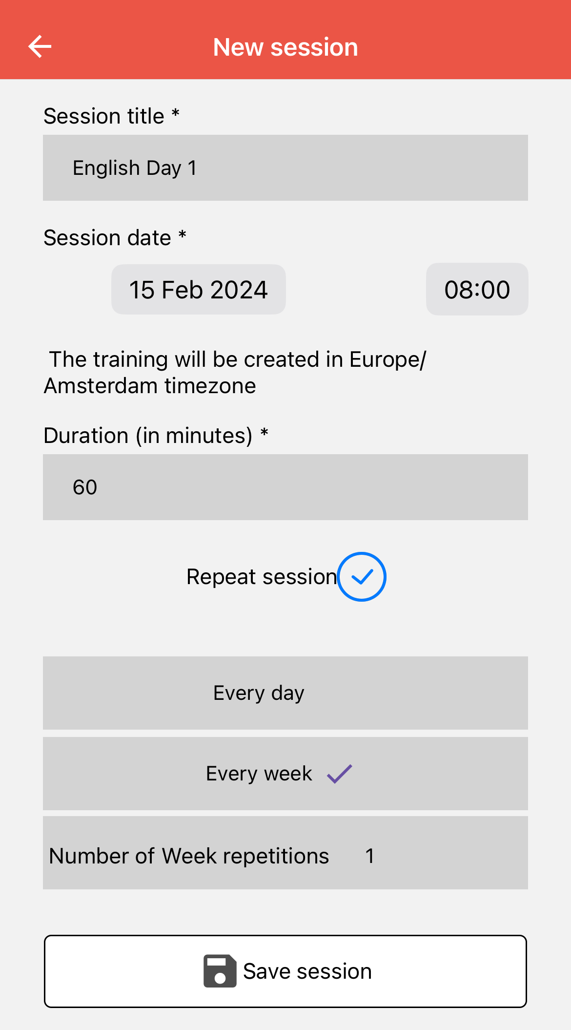 Sessions or trainings can be created for a course. In doing so you indicate the date, time and duration of the session. A premium feature of the app also allows you to create multiple recurring sessions all at once.
