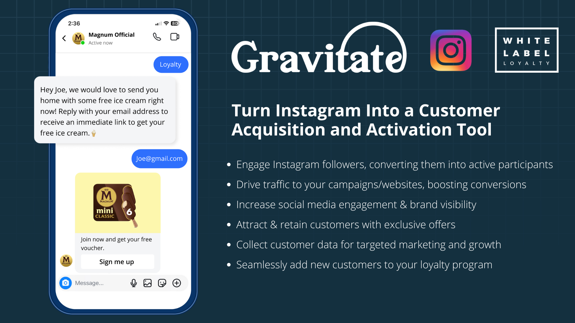 White Label Loyalty Software - Turn Instagram followers into loyal customers and engage them directly through DMs with exclusive offers, automated responses or campaign links