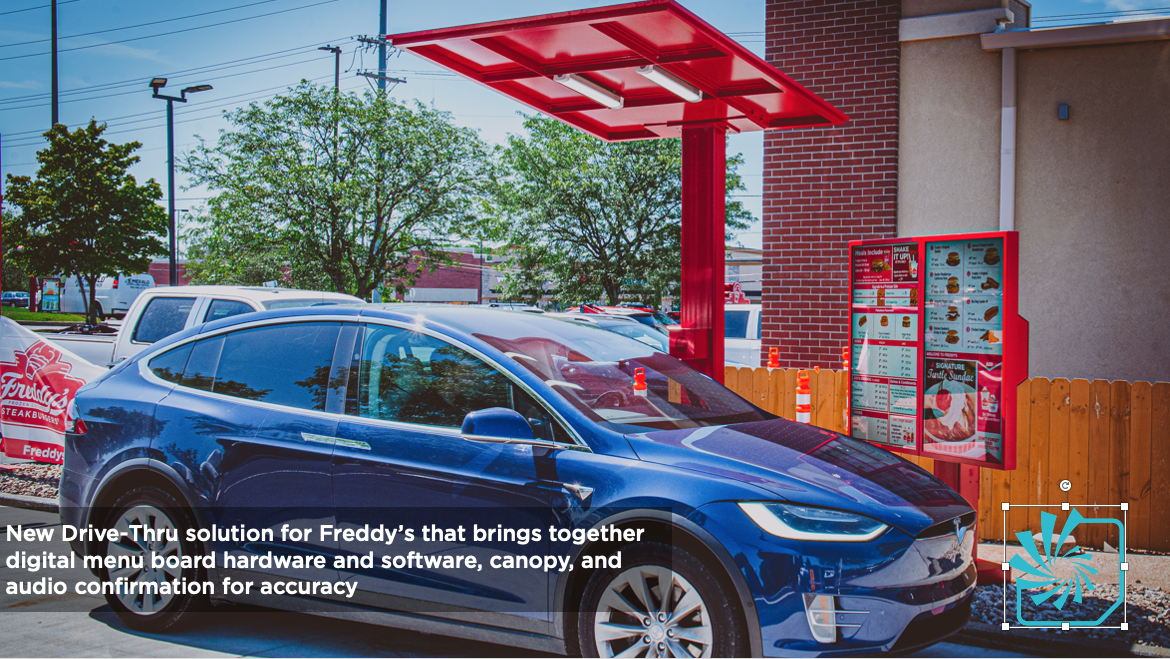New drive-thru solution for Freddy's that brings together digital menu board hardware and software, canopy, and audio confirmation for accuracy 