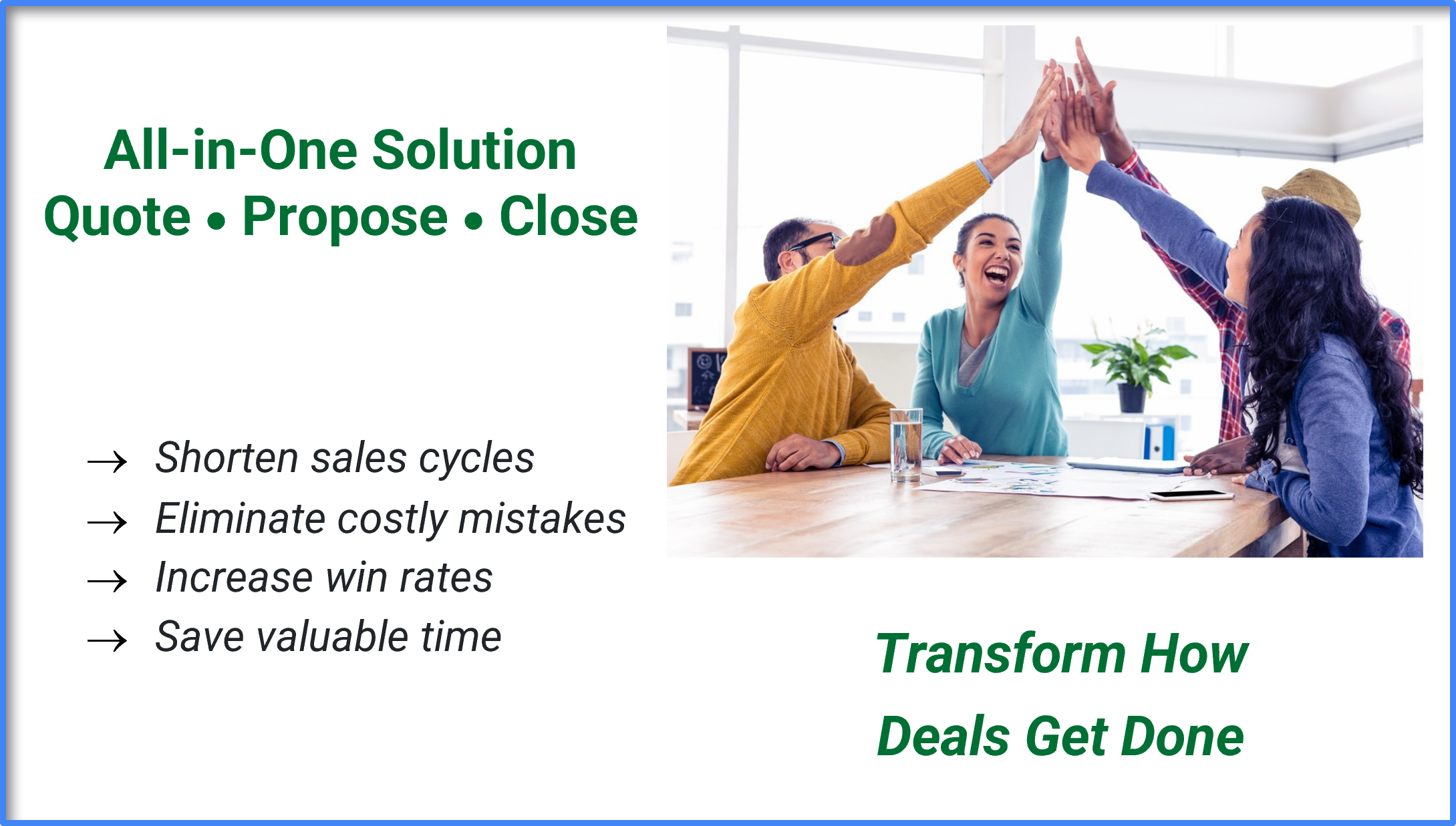 All-in-One Solution Quote  Propose  Close    Transform How Deals Get Done