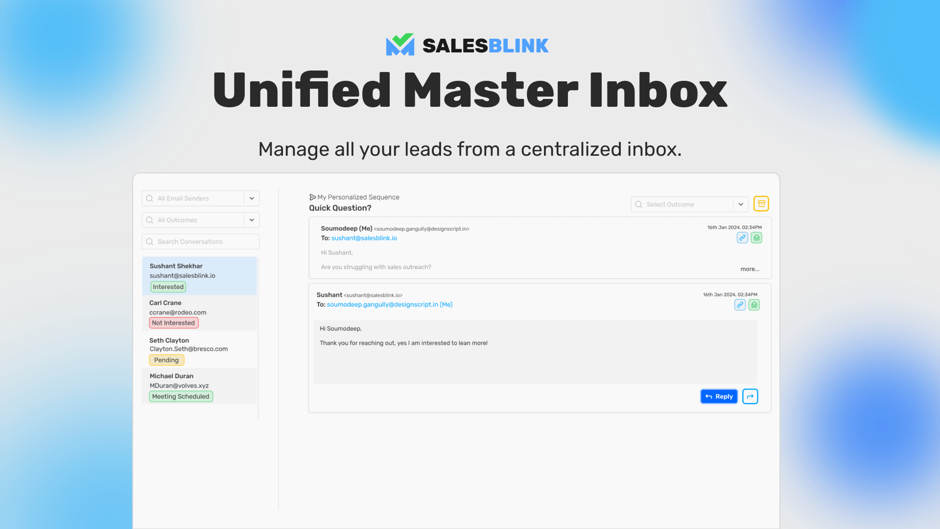 Manage all the leads from a Centralized Inbox