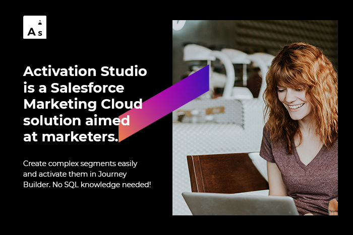 Boost efficiency of Salesforce Marketing Cloud with Activation Studio