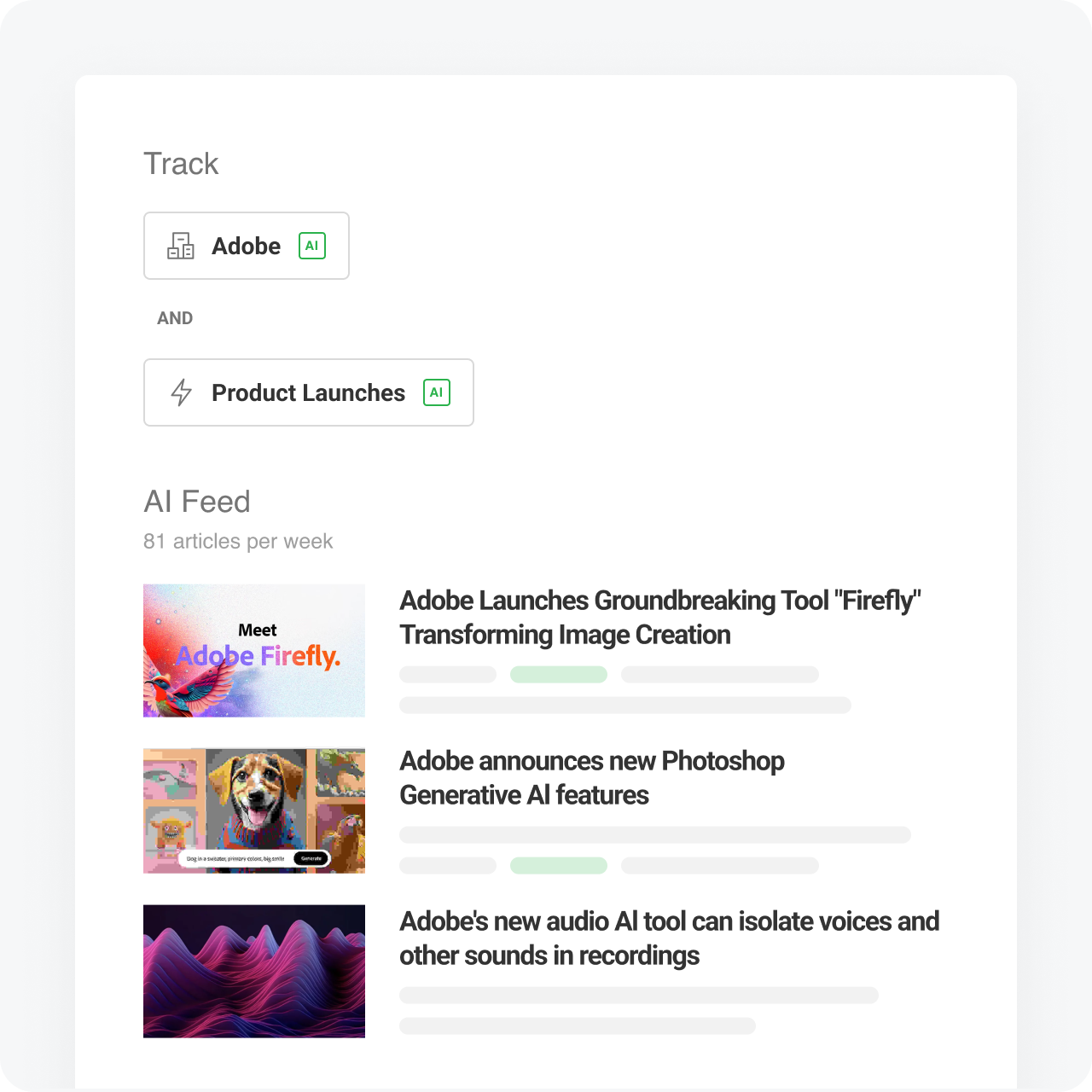 Feedly Market Intelligence screenshot: An AI Feed is a query that pairs AI models you select to create customized feeds of content relevant to your information needs. Here, only content discussing Adobe and product launches will be included, minimizing the noise from irrelevant or duplicates.