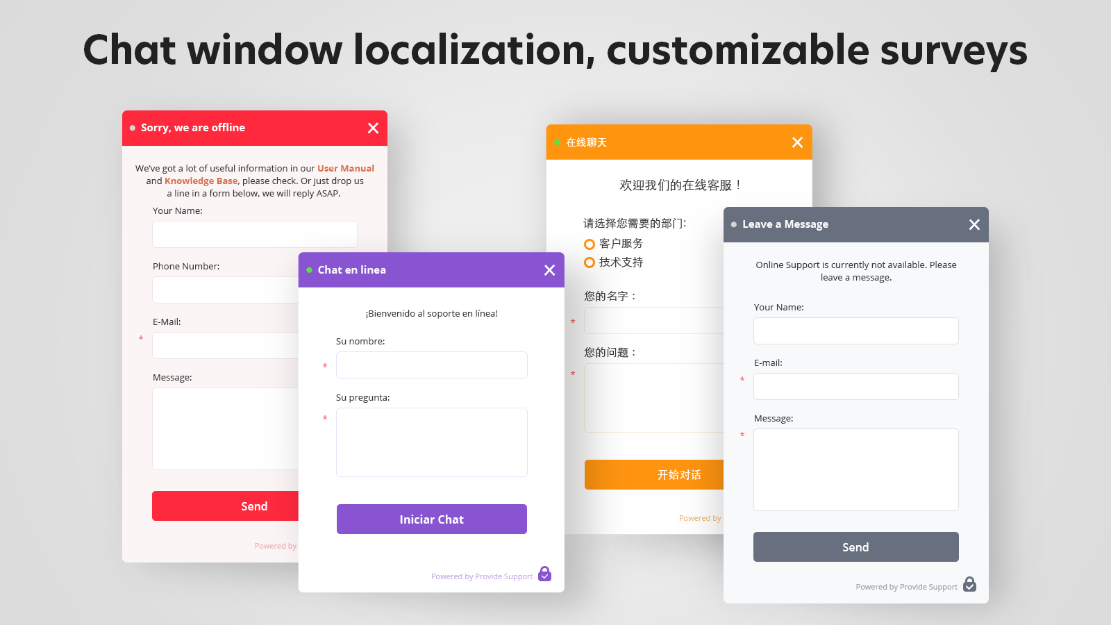 More than 40 languages, wide customization options