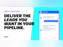 Drift Software - Drift AI Chatbots: Use Artificial Intelligence to increase quality pipeline that closes faster.