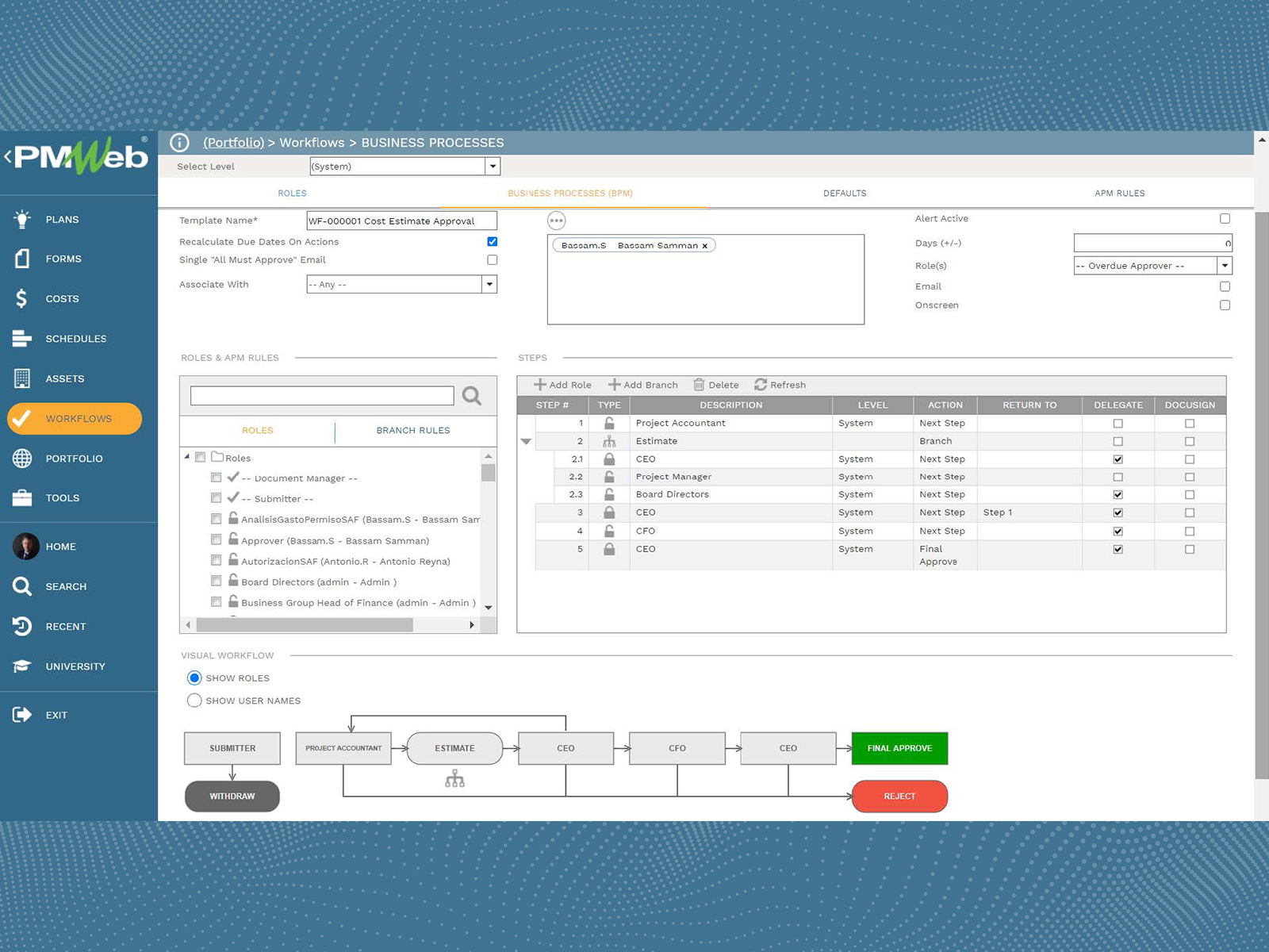 Customize workflows for any business process.