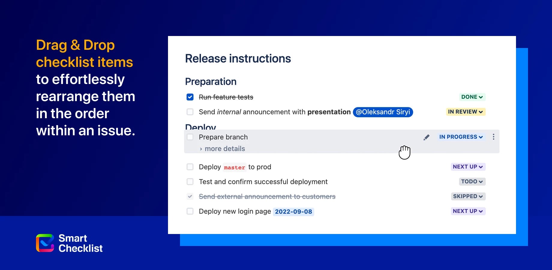 Smart Checklist Software - Drag & Drop checklist items to effortlessly rearrange them in the order within an issue