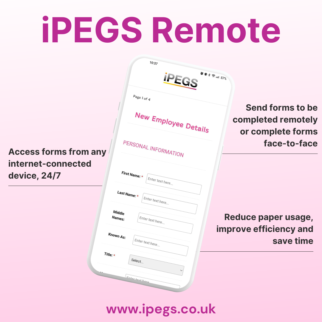 iPEGS Forms are Accessible on Any Internet-Connected Device, 24/7.