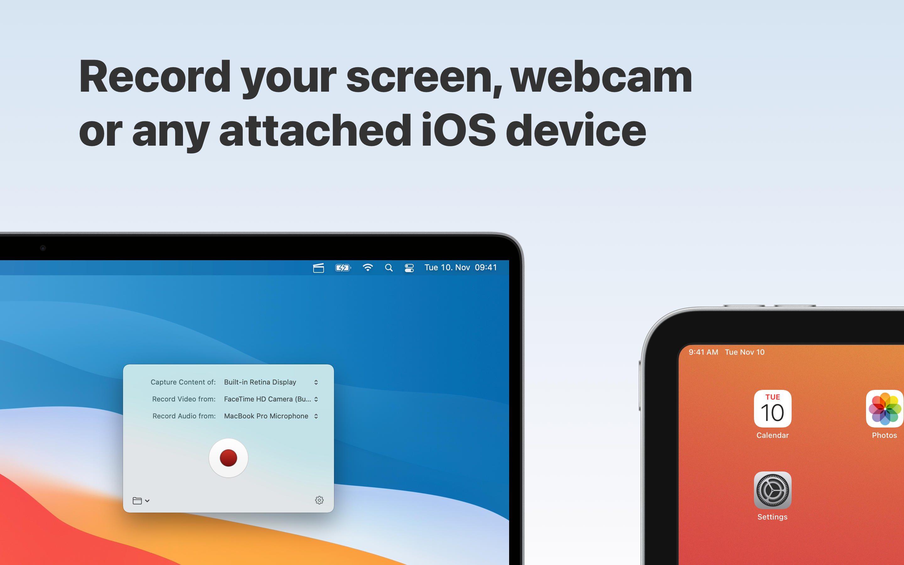 Record your screen, webcam or any attached iOS device