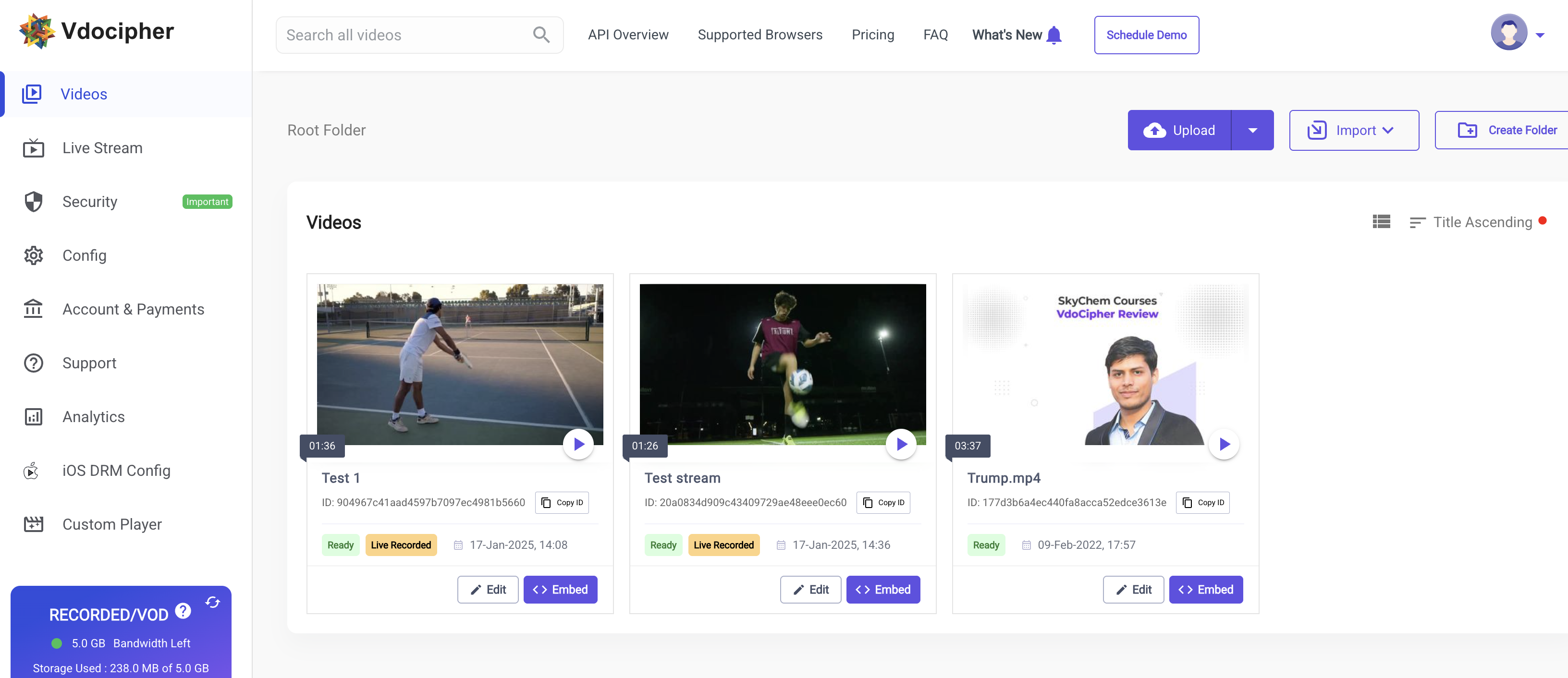 VdoCipher screenshot: Video Dashboard- Here you can upload your videos and once the video is processed, you can embed it on your website. 