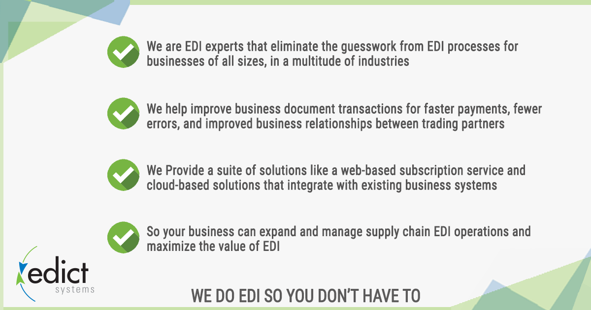 Explanation of who Edict Systems is and how our EDI solutions help customers.