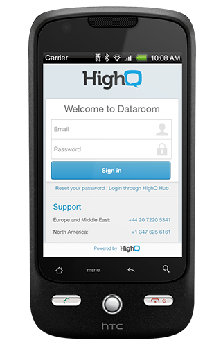 HighQ Software - Login to HighQ Dataroom from any mobile device with a browser and an internet connection.