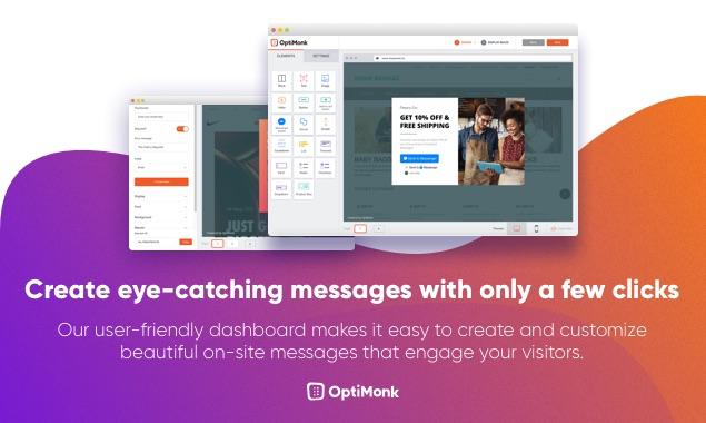 OptiMonk Software - Create eye-catching messages with only a few clicks