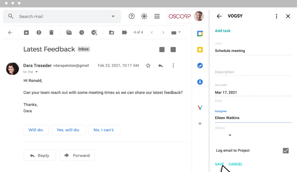Work tasks inside Gmail: The VOGSY Gmail Add-on lets you log an email in VOGSY and immediately create a task, straight from your inbox. New tasks come to your inbox as well and you can take action in the email.