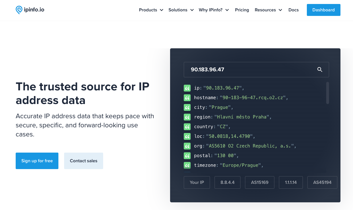 Try our data in 1 click! Search any IP address or ASN number on IPinfo.io