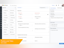 Zoho People Software - Forms help you to gather information for any action that you'd like to perform. You can customize the forms with simple drag and drop option.
