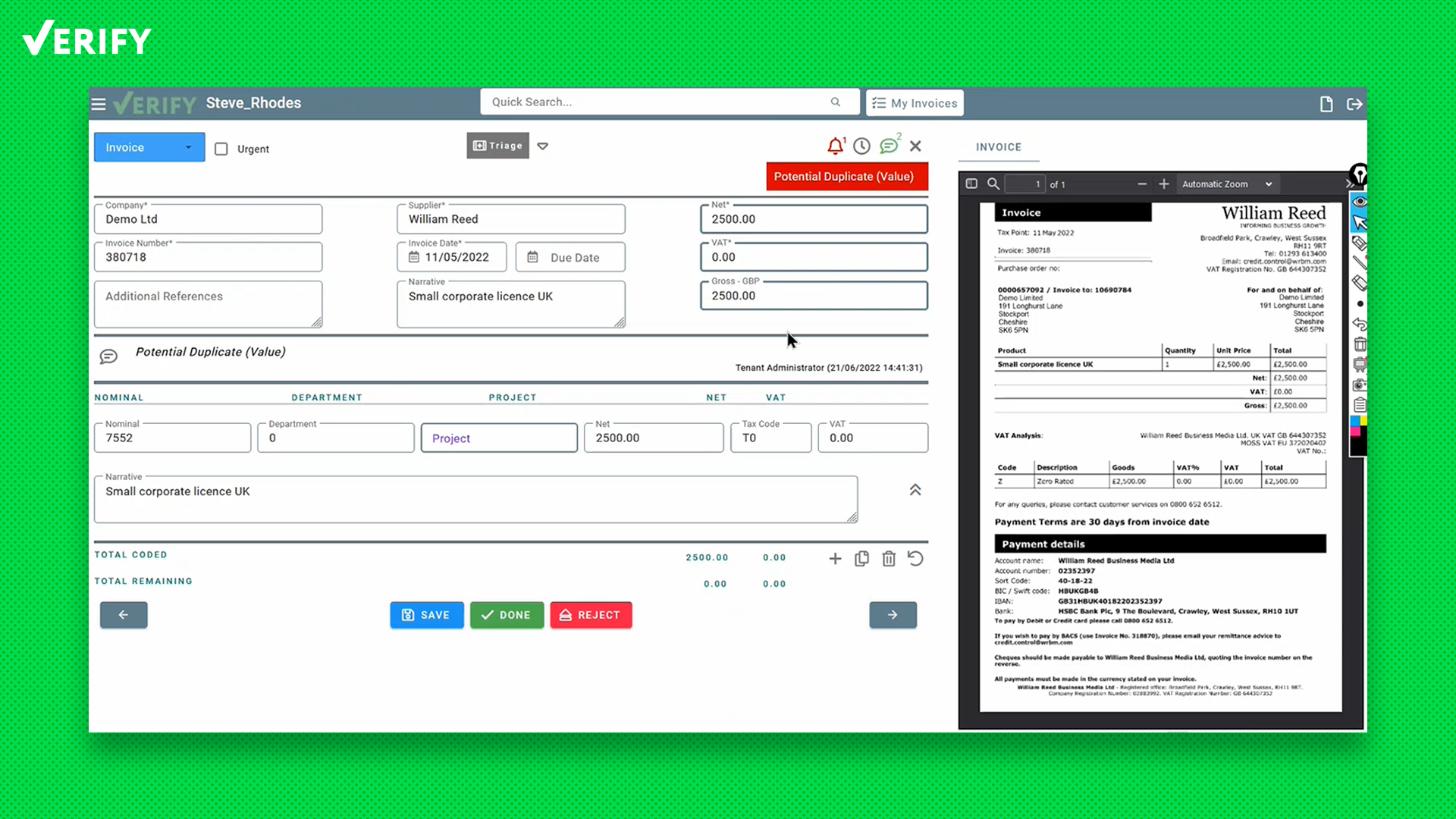 Agilico Verify intelligently captures the header and line item data off of all invoices submitted to the system. It will identify if an invoice is a duplicate, and capture the entity the invoice relates to, the supplier, PO number and net, VAT & gross.