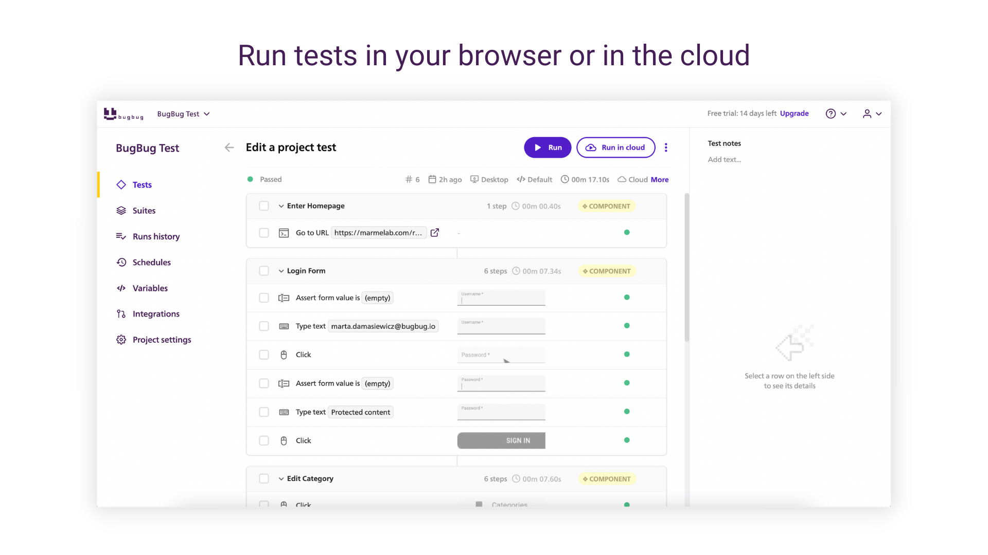 Run tests in your browser or in the cloud