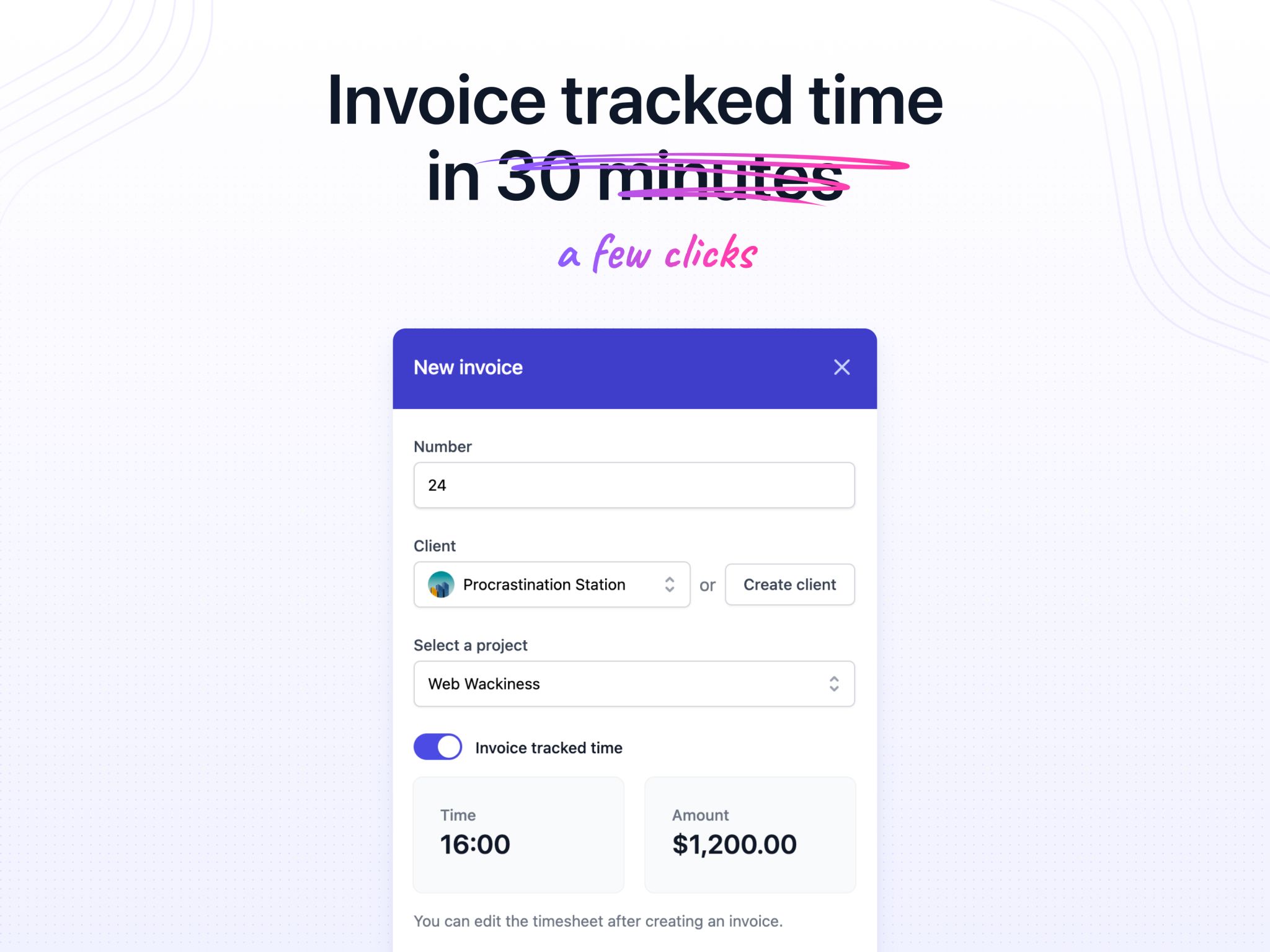 Time tracker works seamlessly with invoicing when it comes to bill a client. If you have other services to include, add them manually .  Extremely adaptable invoicing that supports any currency, including crypto.