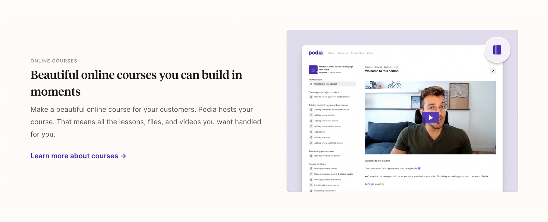 Your courses look better on Podia. Get an online course builder that's easy for both you and your customers to use.