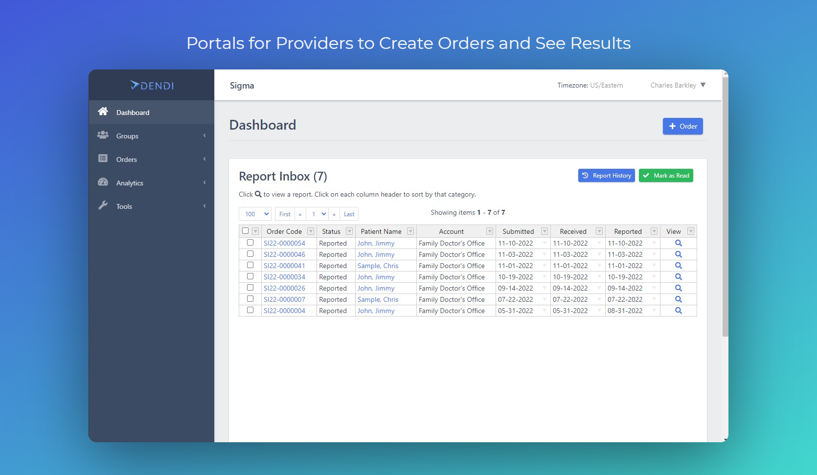Portals for providers to quickly create orders and see results.