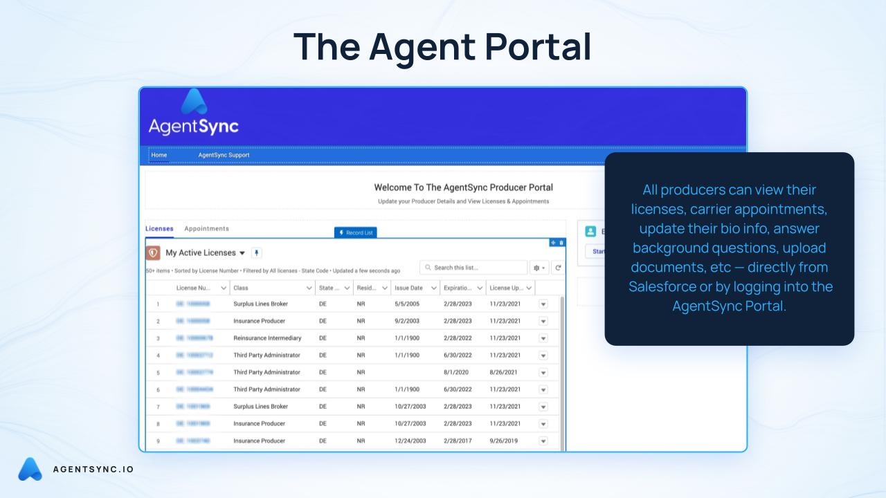 Agents have the ability to log in, respond to background questions, view their licensing details
