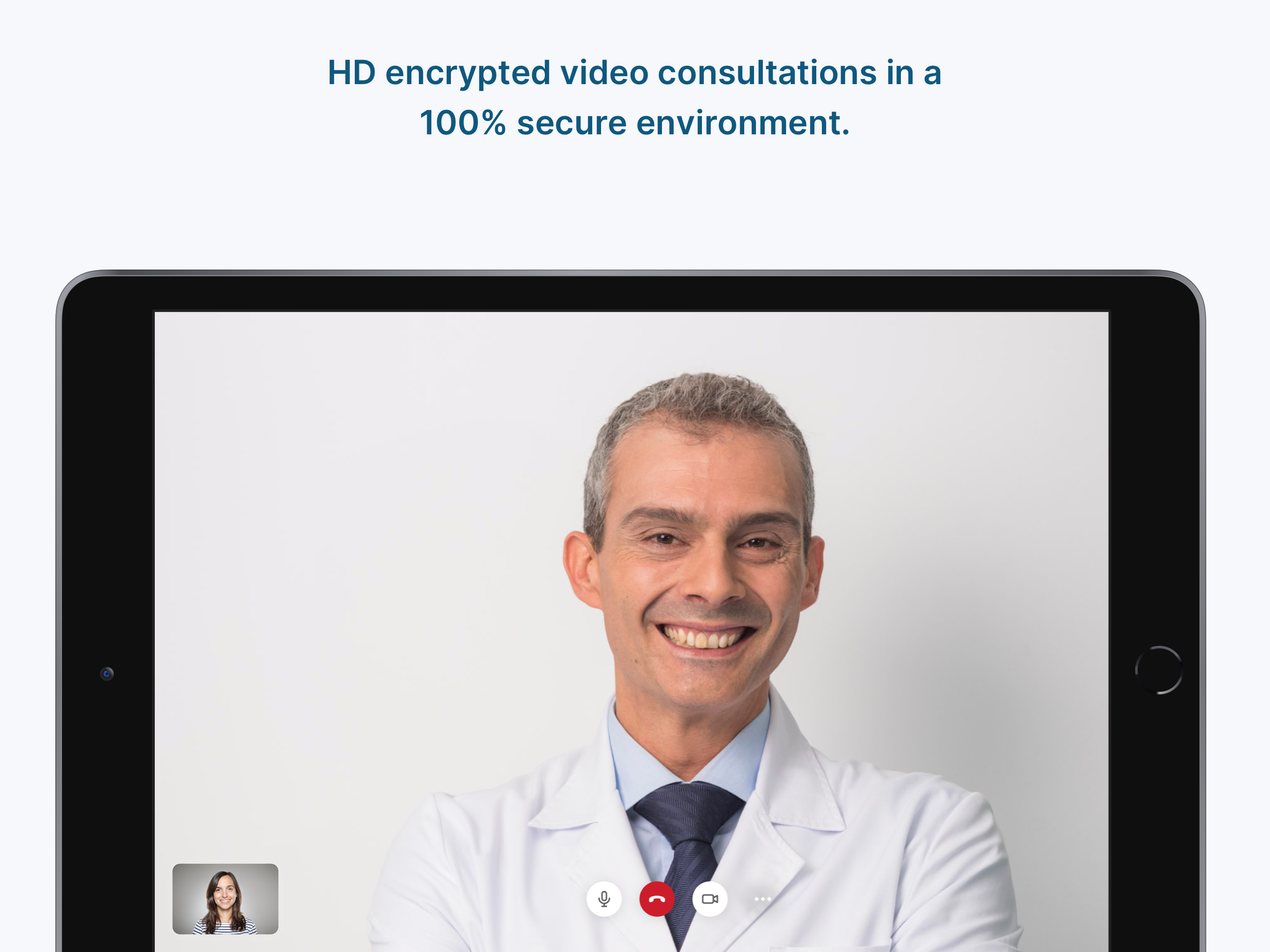 HD encrypted video consultations in a secure environment.