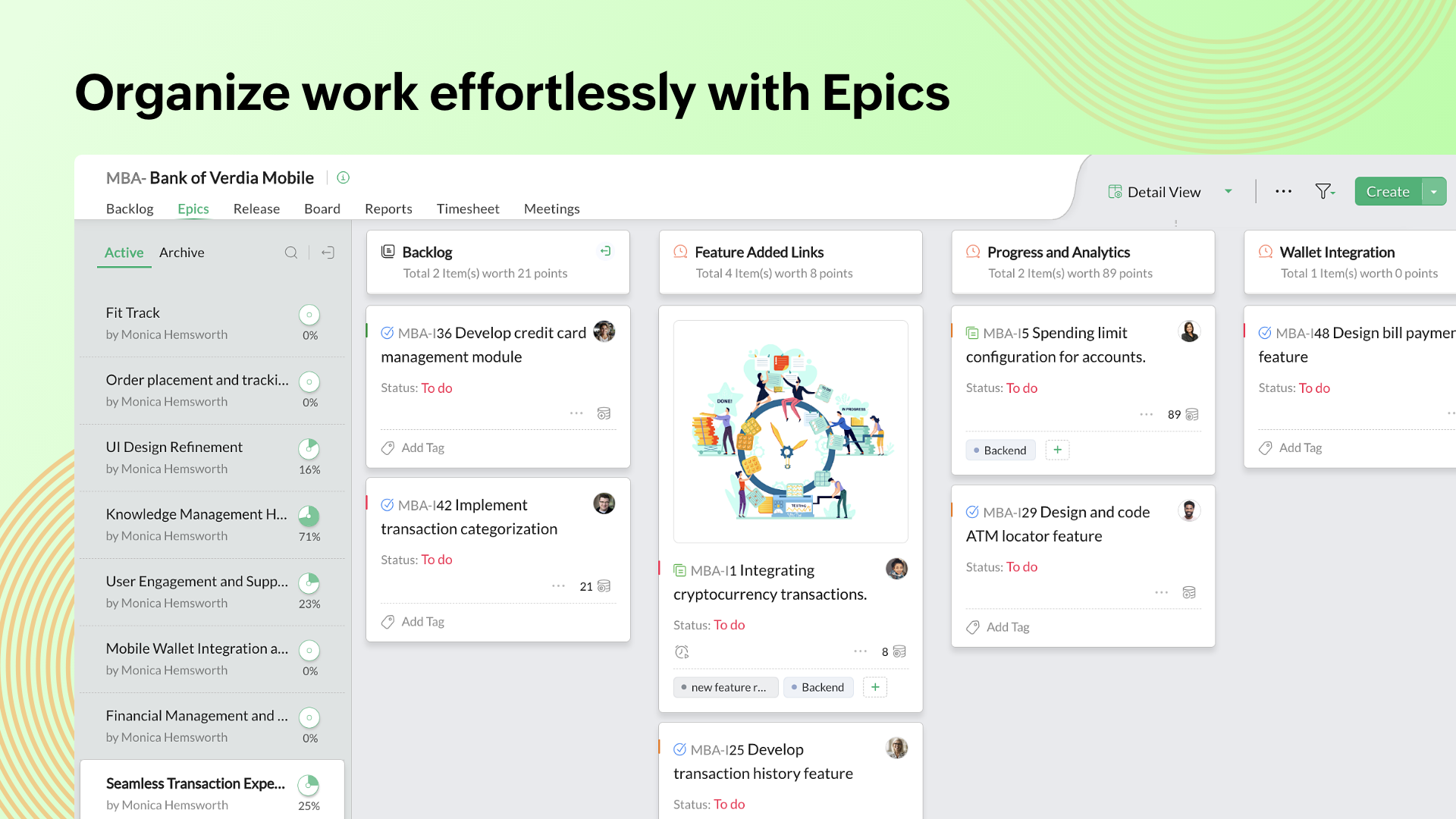 Organize work effortlessly  with Epics 