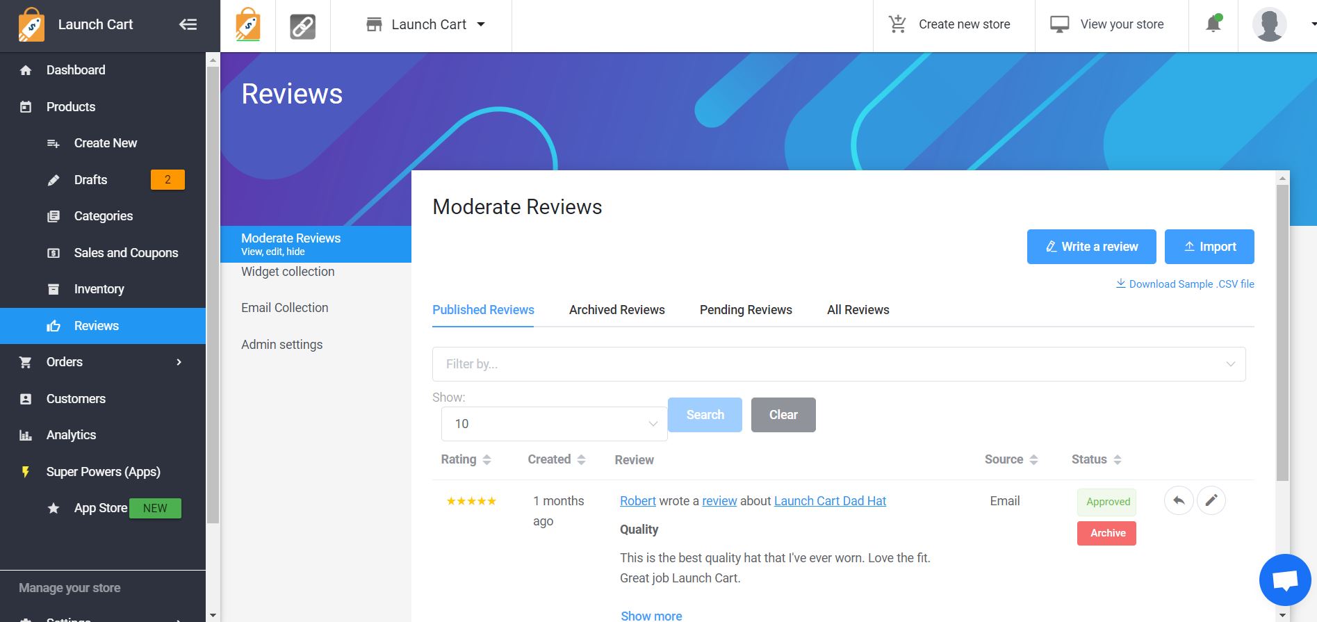 Manage all your reviews with the native review management tool built into Launch Cart.