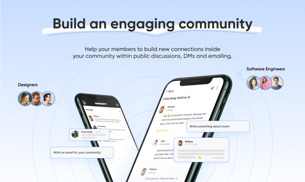 Help your members to build new connections and communicate with each other with DMs, discussion sections and Activity feed. Reach all of your members with built-in mailing service
