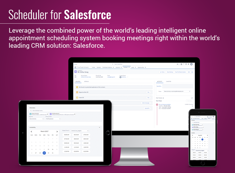 Easily book meetings or share one-click scheduling links for email and web. Leverage the combined power of the world’s leading Intelligent Online Appointment Scheduling system booking meetings right within the world’s leading CRM solution: Salesforce.