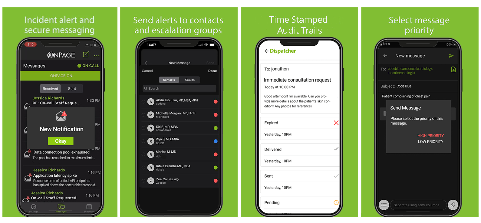 OnPage Incident Management System screenshot: Deliver high-priority alerts to the on-call staff reliably through the OnPage app. Mobilize teams on critical issues by collaborating through secure messaging. The persistent, alert-until-read technology ensures that alerts are never missed. 