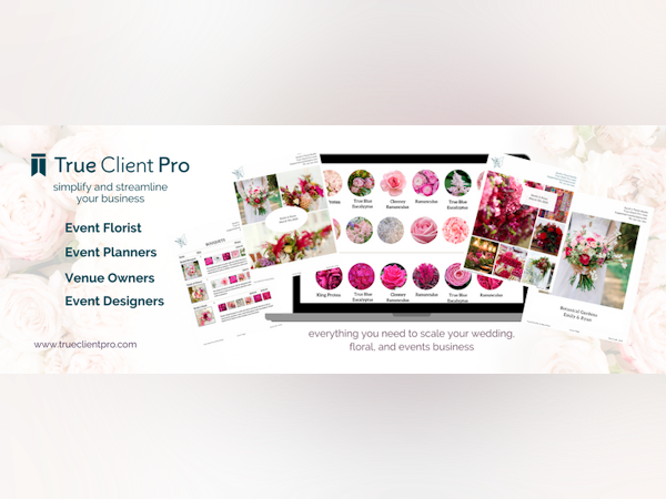 True Client Pro Software - Our complete Florist Proposal Software empowers you to confidently create a beautiful proposal. Say goodbye to spending hours in third-party apps to create unique proposals that wow your clients!