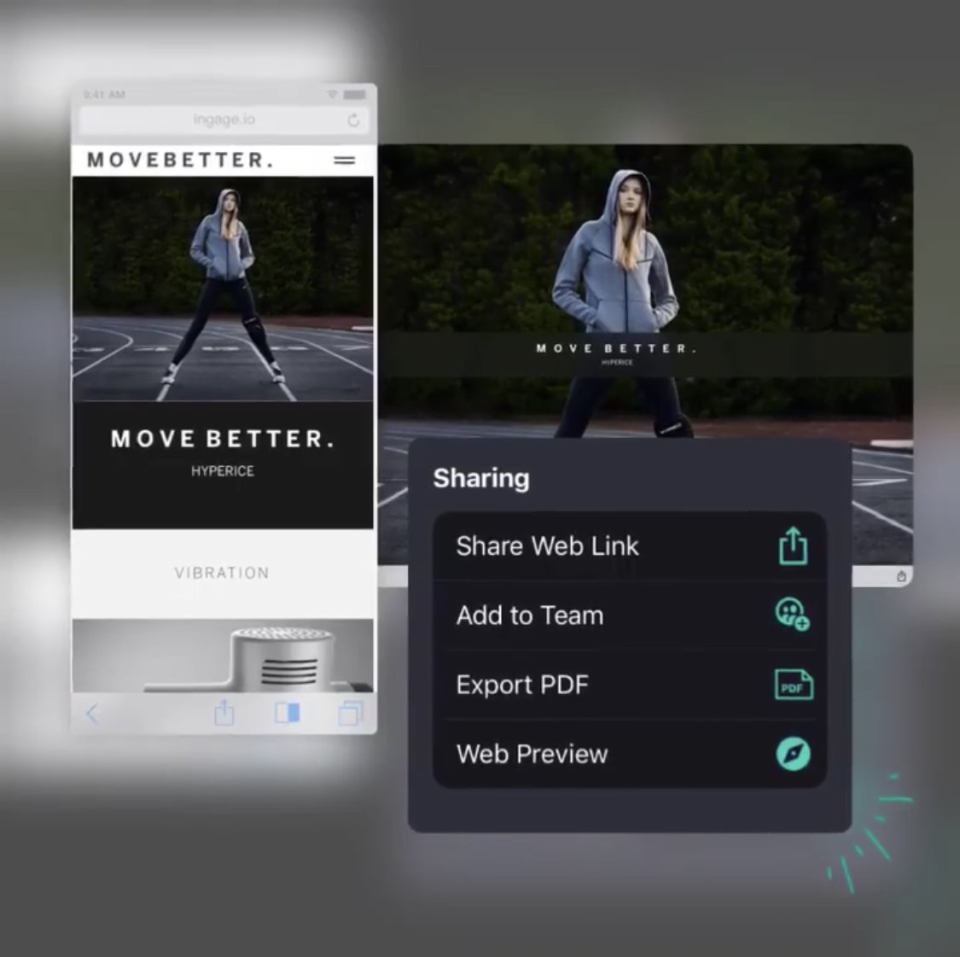 Ingage Software - Ingage is designed to be shared on any device, giving you more options to sell on the go.