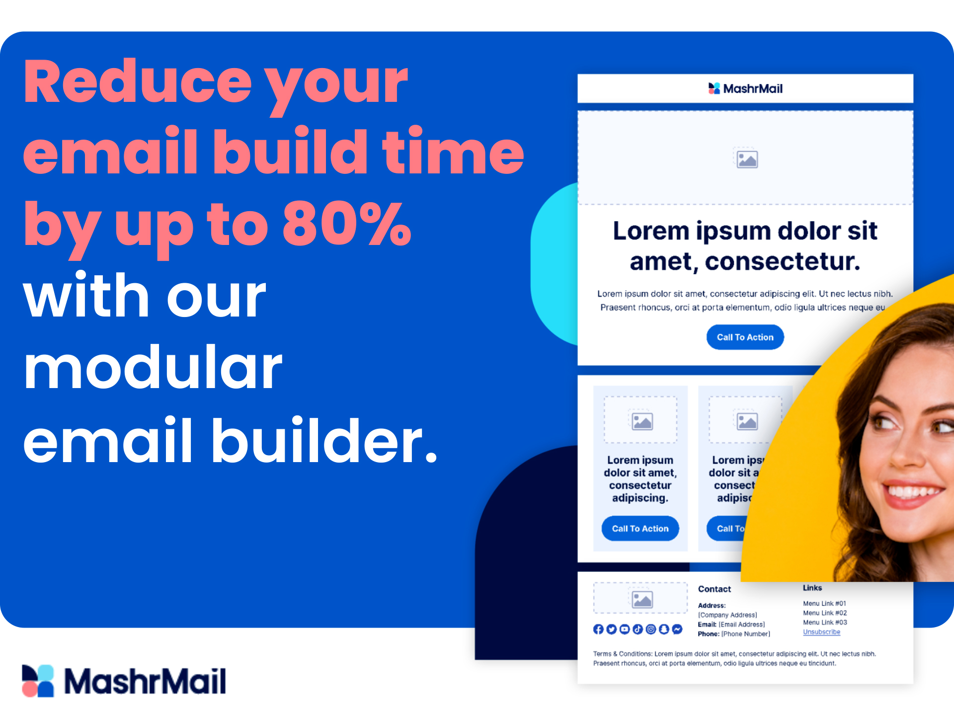 Reduce your email build time by up to 80% with our modular email builder.