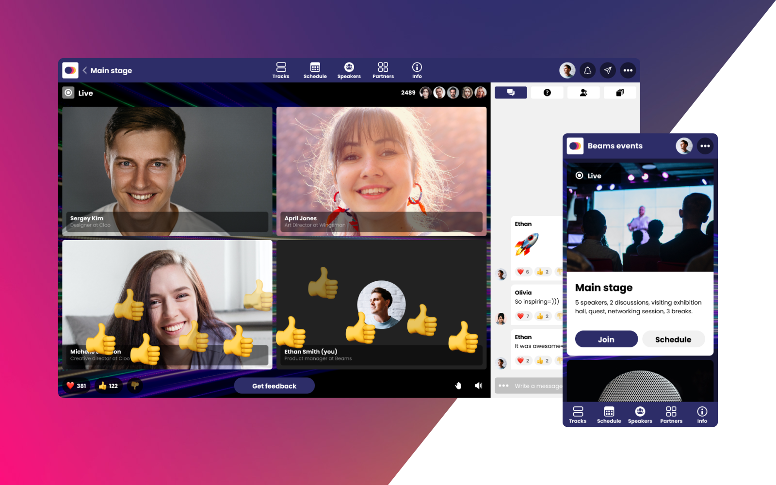 High quality FullHD streaming, several speakers live at once. There is an option of screen sharing for all the viewers. There is an option to write comments or questions in the chat, and react (love, like, dislike).Available on desktop and mobile.